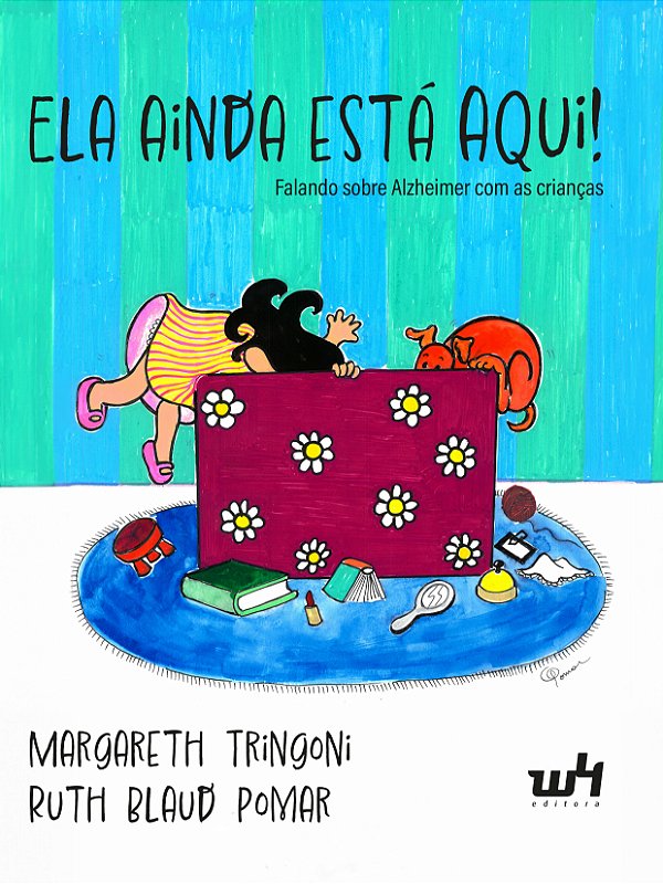Livro Ela ainda está aqui: Falando sobre Alzheimer com as crian...