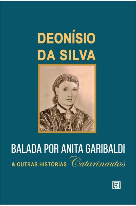 Livro Balada por Anita Garibaldi e outras histórias catar...