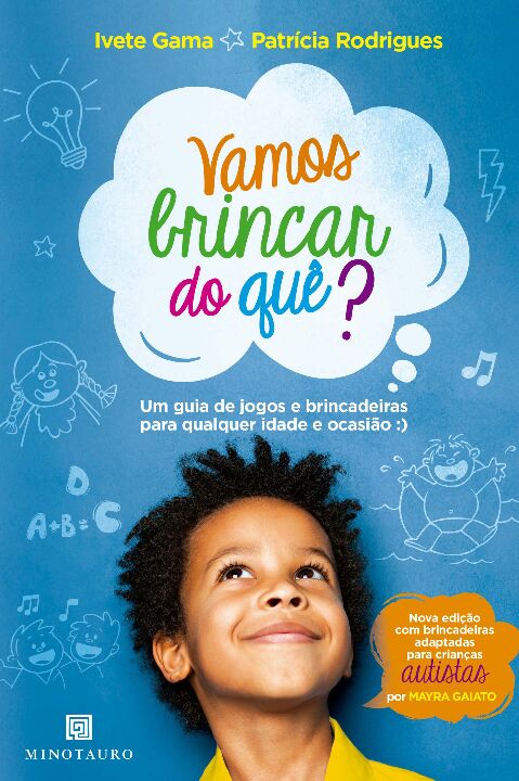 Livro Vamos brincar do quê?: um guia de jogos e brincadei...