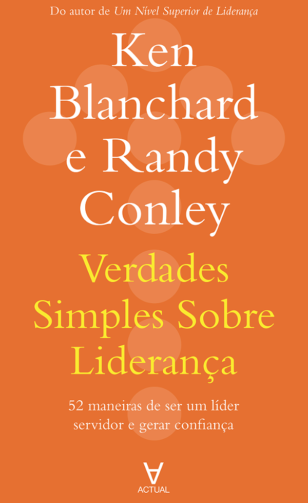 Livro Verdades simples sobre liderança: 52 maneiras de se...