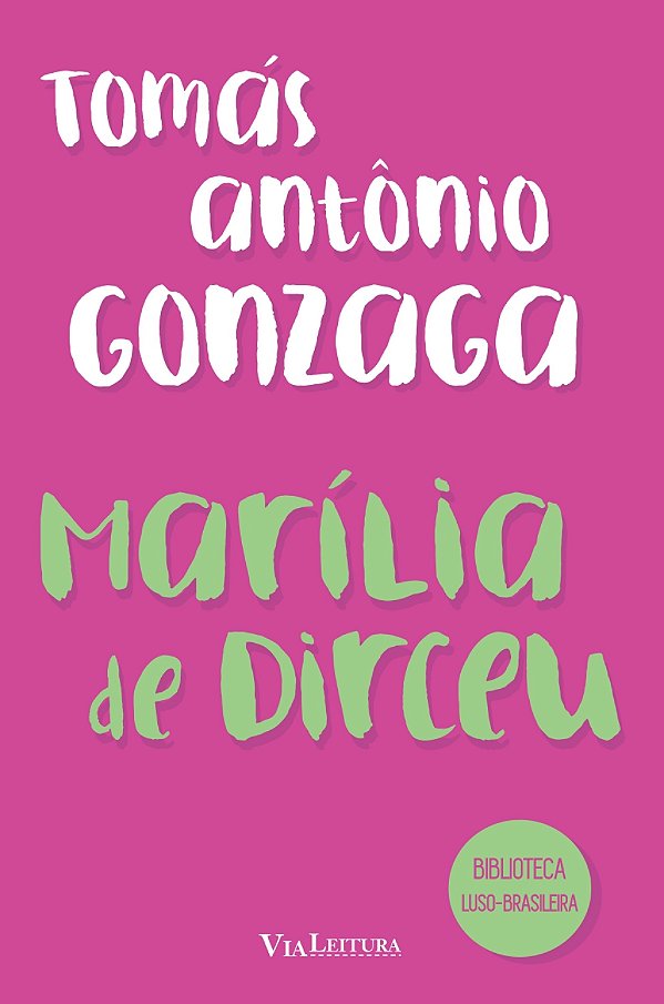 Livro Marilia De Dirceu - (Via Leitura)