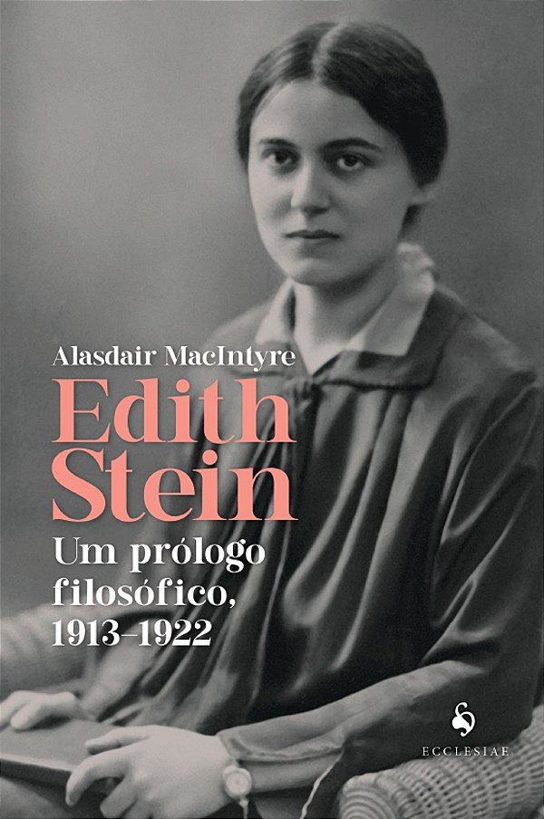 Livro Edith Stein: Um Prólogo Filosófico - 1913-1922
