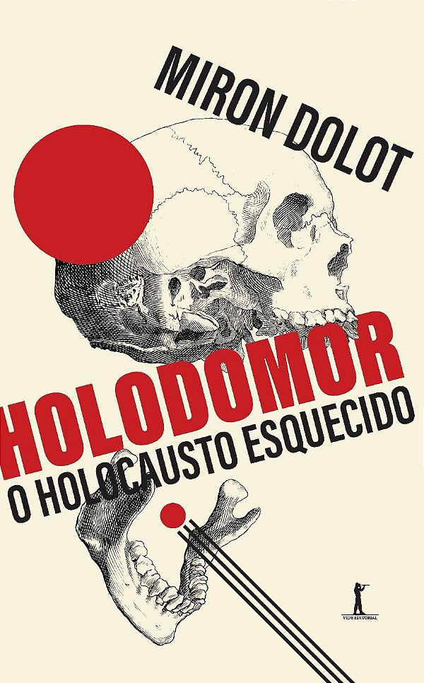 Livro Holodomor: O Holocausto Esquecido