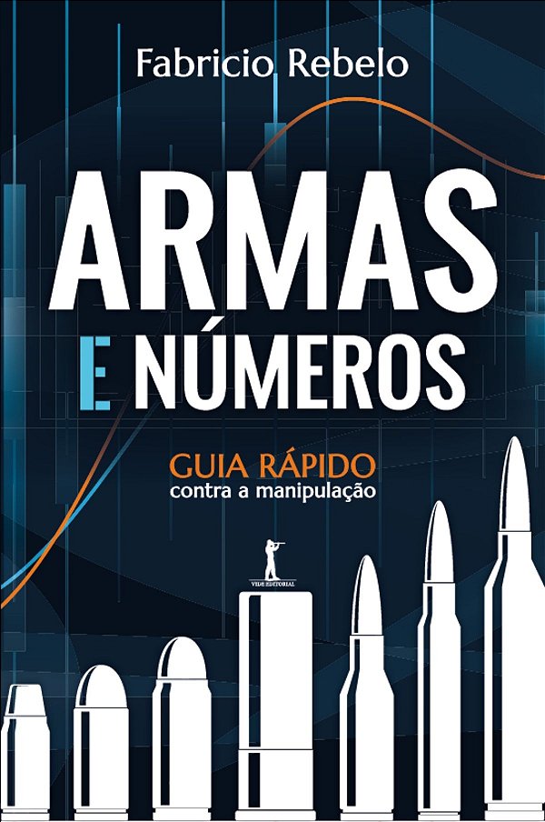 Livro Armas E Números. Guia Rápido Contra A Manipulação