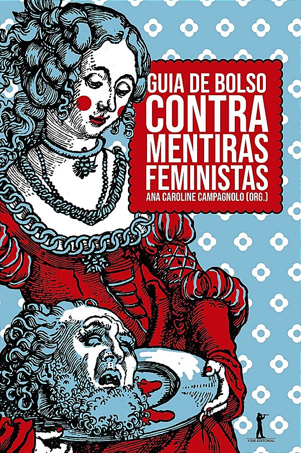 Livro Guia De Bolso Contra Mentiras Feministas