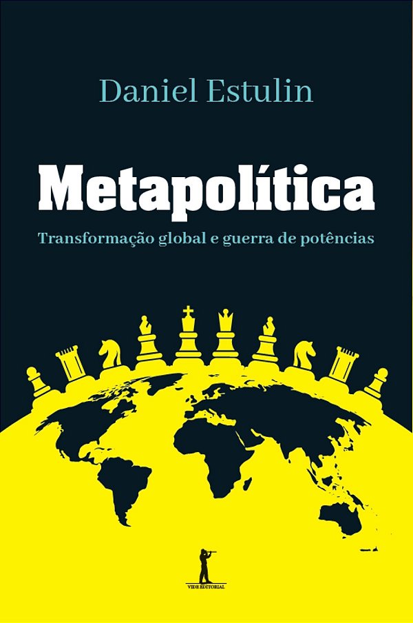 Livro Metapolítica: Transformação Global E Guerra De Potências