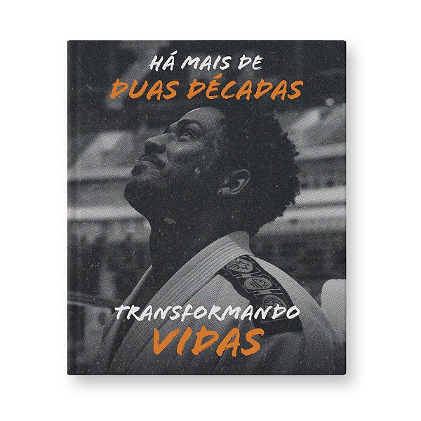 Livro Há Mais De Duas Décadas Transformando Vidas