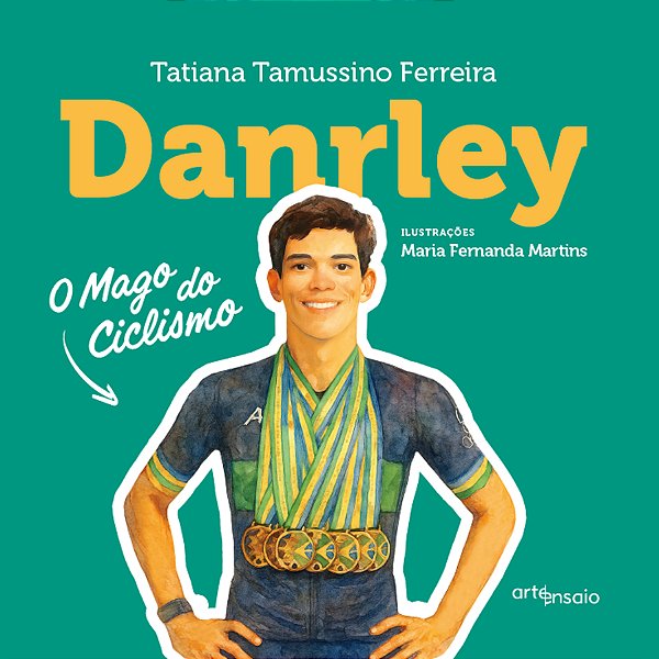 Livro Danrley - O Mago Do Ciclismo