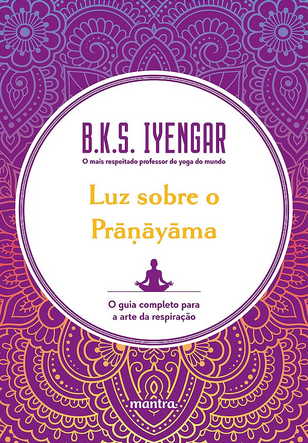 Luz Sobre o Prãnãyama