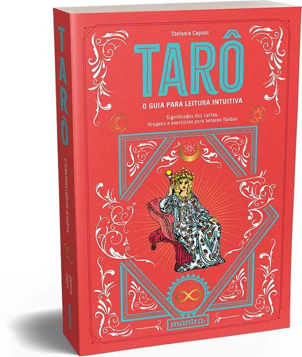 Tarô - O Guia Para Leitura Intuitiva - Significados das C...