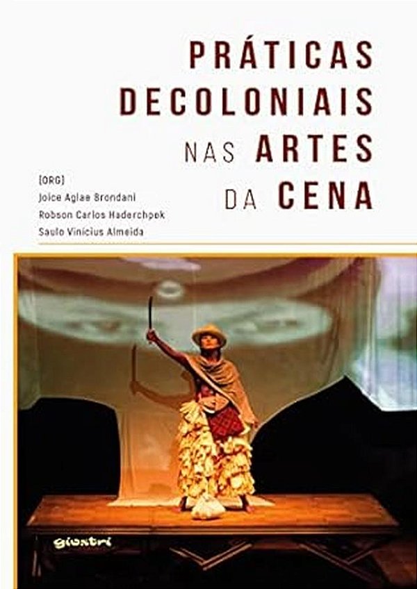 Livro Práticas decoloniais nas artes da cena
