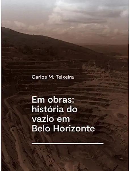 Livro Em obras: história do vazio em Belo Horizonte