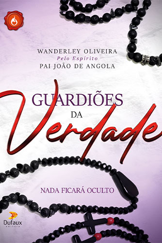 Livro Guardiões da verdade: nada ficará oculto