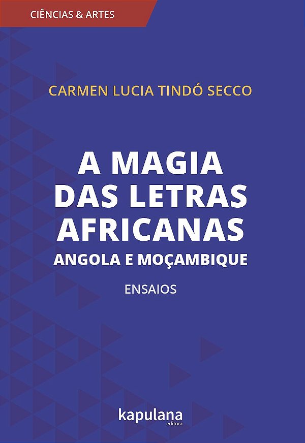 Livro A magia das letras africanas: Angola e Moçambique: ...