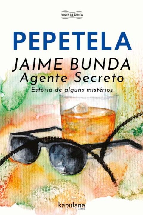 Livro Jaime Bunda, agente secreto: estória de alguns mist...