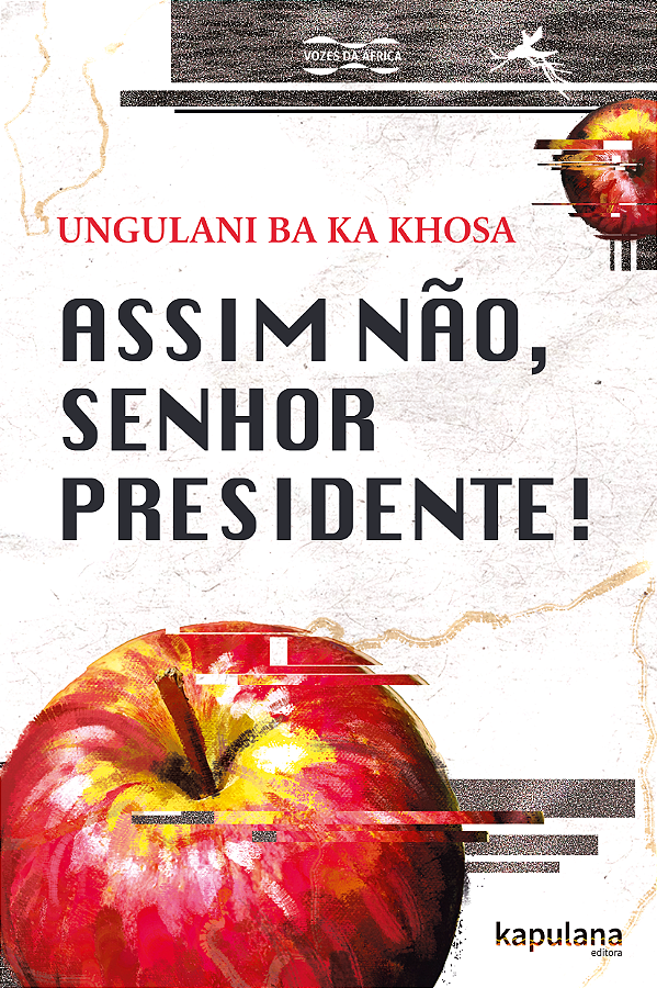 Livro Assim não, senhor Presidente!