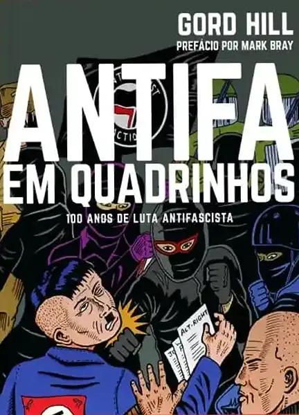 Livro Antifa Em Quadrinhos - 100 Anos De Luta Antifascist...
