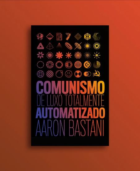 Livro Comunismo De Luxo Totalmente Automatizado
