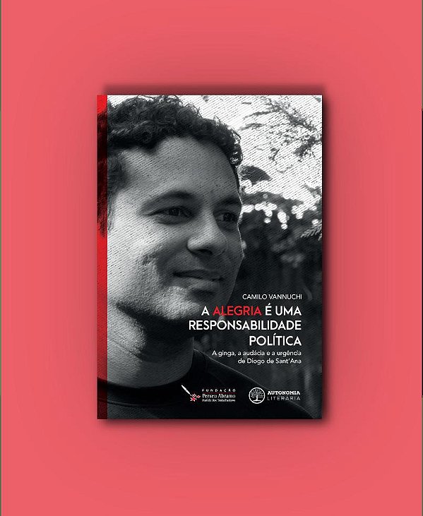 Livro A Alegria E Uma Responsabilidade Politica