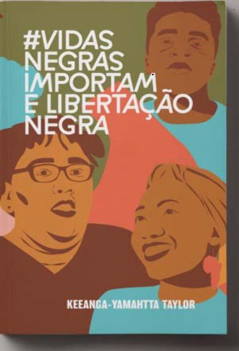 Livro #vidasnegrasimportam e libertação negra
