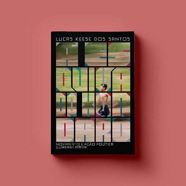 Livro A Esquiva De Xondaro - Movimento E Ação Política Gu...