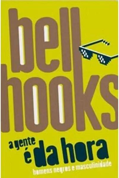 Livro A Gente É Da Hora: Homens Negros E Masculinidade