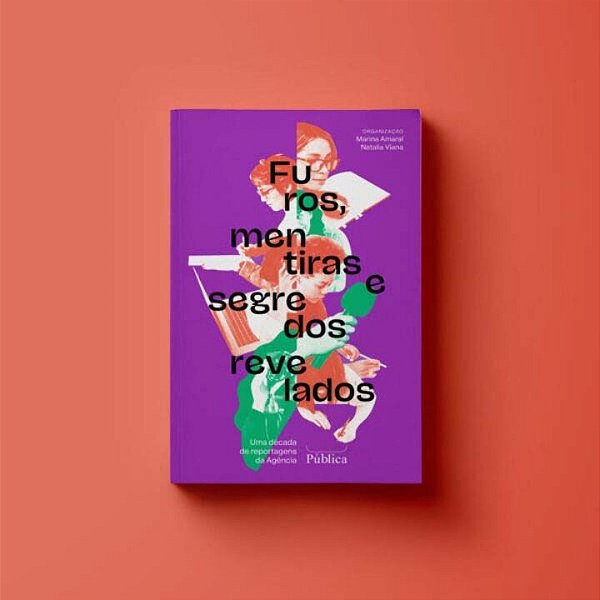 Livro Furos, Mentiras E Segredos Revelados