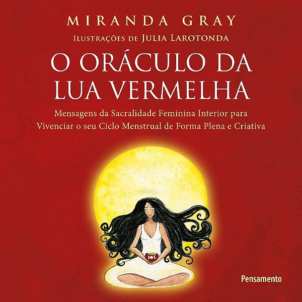 Livro O oráculo da lua vermelha: mensagens de sacralidade...