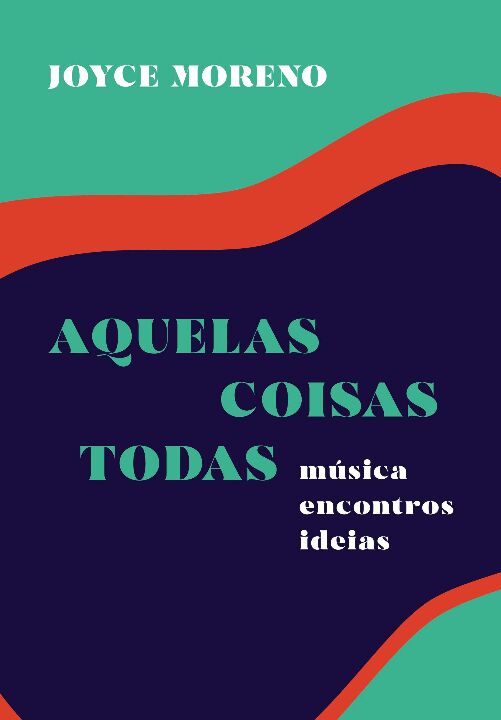 Livro Aquelas coisas todas: música encontros ideias