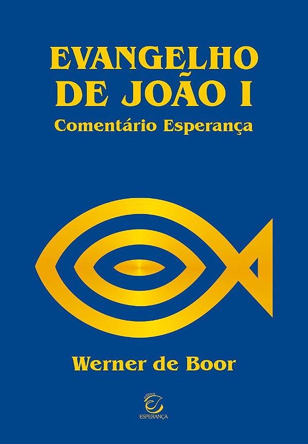 Livro Evangelho de João I - 2ª Ed (Volume 1)