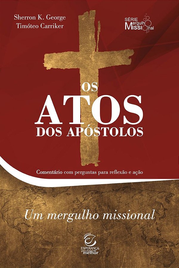 Livro Os Atos dos Apóstolos: Comentário com perguntas par...