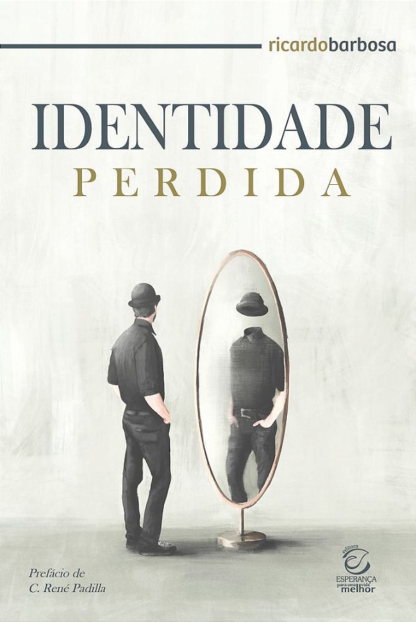 Livro Identidade perdida: transformado à imagem de Cristo