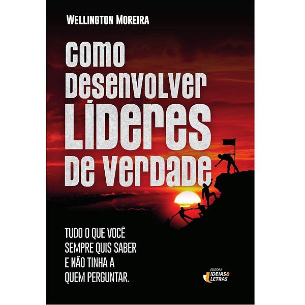 Livro Como Desenvolver Líderes De Verdade