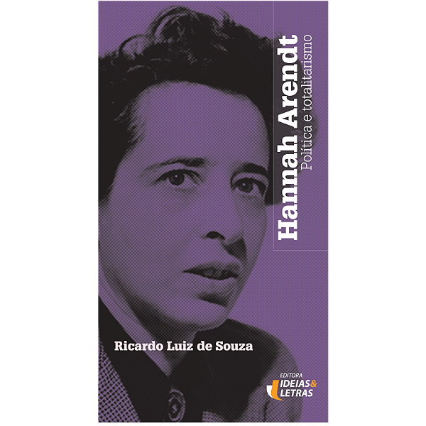 Livro Hannah Arendt: Política E Totalitarismo