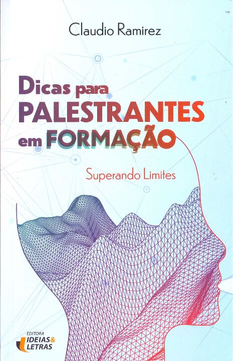 Livro Dicas Para Palestrantes Em Formação: Superando Limi...