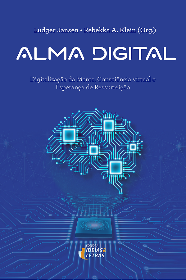 Livro Alma digital: Digitalização da mente, consciência v...