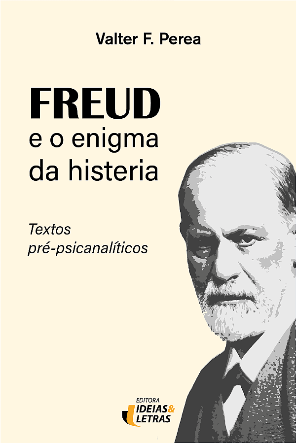 Livro Freud e o enigma da histeria: textos pré-psicanalít...