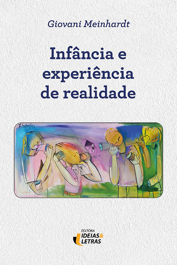 Livro Infância e experiência de realidade