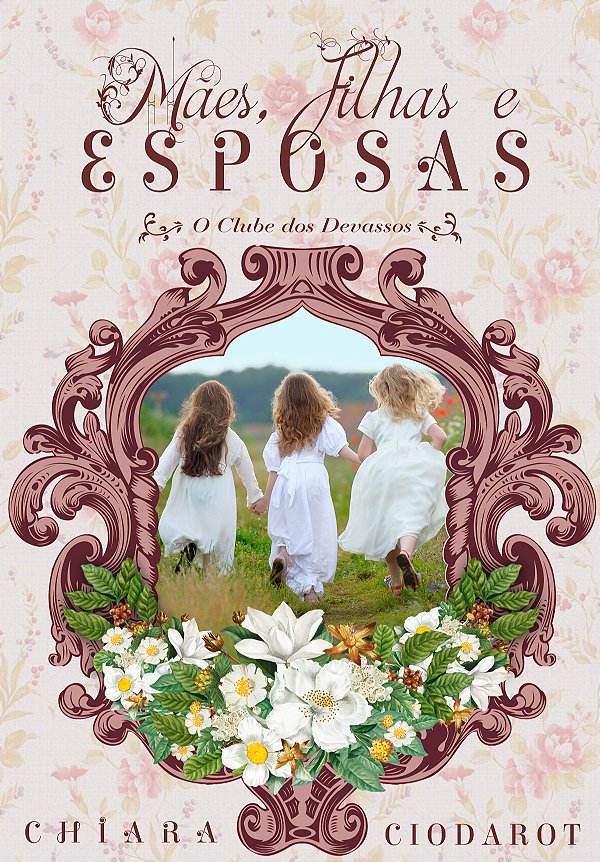 Livro Mães, filhas e esposas: segundo spin-off O Clube do...