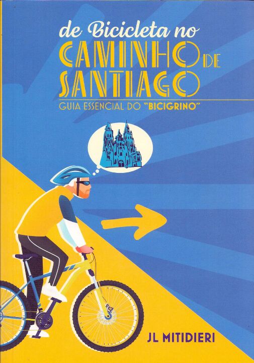 Livro De Bicicleta No Caminho De Santiago - Guia Essencia...