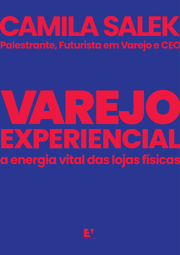 Livro Varejo experiencial: A energia vital das lojas físi...
