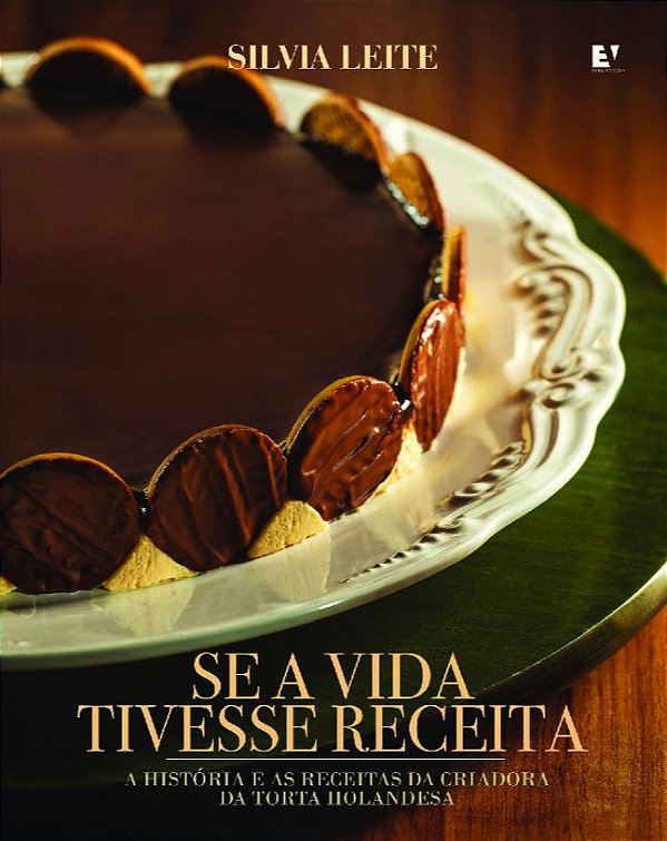 Livro Se a vida tivesse receita: A história e as receitas da cr...