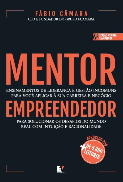 Livro Mentor empreendedor (2ª edição): Ensinamentos de lideranç...