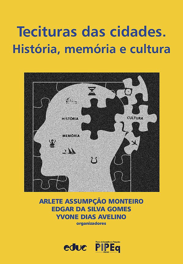 Livro Tecituras Das Cidades - História, Memória E Cultur...