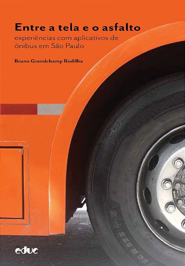 Livro Entre A Tela E O Asfalto - Experiências Com Aplicat...