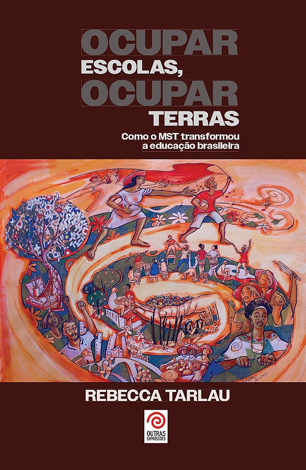 Livro Ocupar Escolas, Ocupar Terras