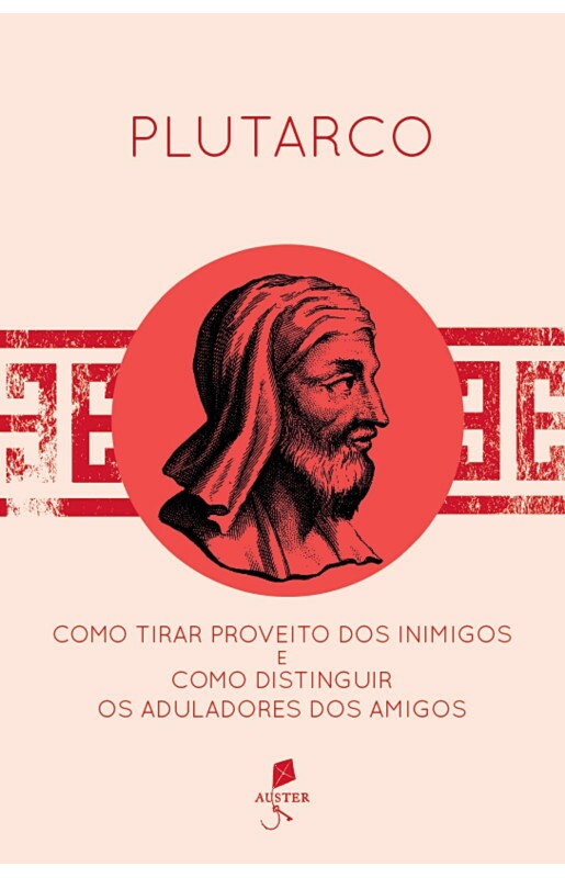 Livro Como Tirar Proveito Dos Inimigos E Como Distinguir Os Adu...