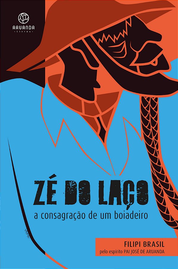 ZÉ DO LAÇO - A CONSAGRAÇÃO DE UM BOIADEIRO