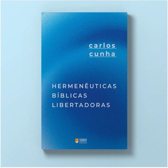 Livro Hermenêuticas Bíblicas Libertadoras
