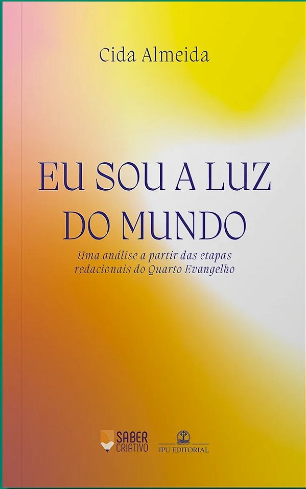 Livro Eu Sou A Luz Do Mundo